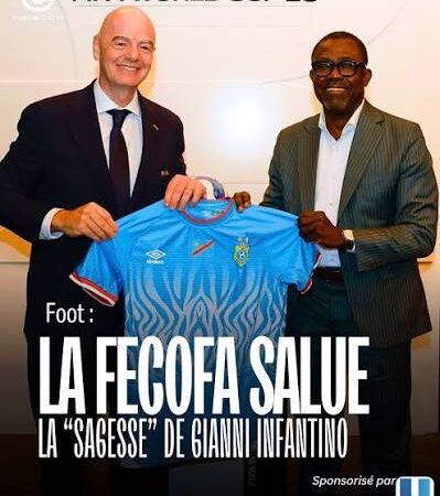 FIFA en crise : le football congolais rattrapé par la bataille autour d’Infantino