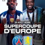 Supercoupe d’Europe : Paris garde son trophée, l’Afrique s’invite au coup d’envoi
