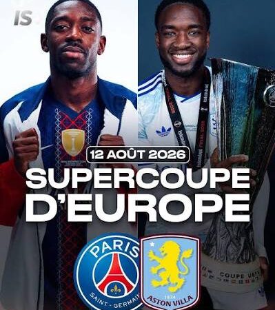 Supercoupe d’Europe : Paris garde son trophée, l’Afrique s’invite au coup d’envoi